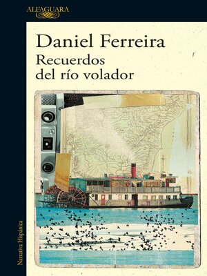 cover image of Recuerdos del río volador